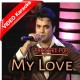 My Love - Pakistani Pop - Mp3 + VIDEO Karaoke - Yasir Akhtar