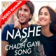 Nashe Si Chadh Gayi - Mp3 + VIDEO karaoke - Arijit Singh - Befikre