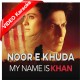 Noor e Khuda - With Chorus - Mp3 + VIDEO Karaoke - Adnan Sami - Shankar Mahadevan - Shreya Ghoshal - My Name is Khan