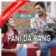 Pani Da Rang Vekh Ke - Mp3 + Video Karaoke - Ayushmann Khurrana - 2012