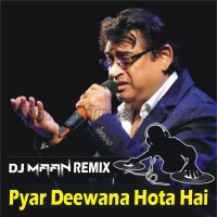 Pyar Deewana Hota Hai - Karaoke Mp3 - Dj Maan Remix - Amit Kumar