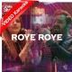 Roye Roye Naina Mere - Mp3 + VIDEO Karaoke - Sahir Ali Bagga - Momina Mustehsan - Coke Studio