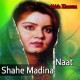 Shahe Madina - Naat - Karaoke Mp3 - Abida Khanum