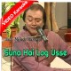 Suna Hai Log Usay Aankh Bhar - Mp3 + VIDEO Karaoke - Asif Mehdi Hassan