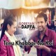 Tenu Khabbar Na Koi - Karaoke mp3 - Kamal Khan - Jaspinder Nurala - Goreyan Nu Dafa Karo