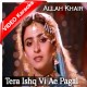 Tera Ishq Vi Ae Pagal - Mp3 + Video Karaoke - Noor Jahan - Allah Khair