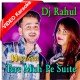 Tere Muh Pe Suite Karega - Mp3 + VIDEO Karaoke - Sindhi Haryanvi - Dj Rahul - Folk Punjabi