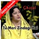 Tu Meri Zindagi Hai - Live - Mp3 + VIDEO Karaoke - Tasawar Khanum