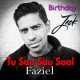 Tu Sau Sau Saal Jiyo - Karaoke Mp3 - Faziel - Birthday Song - Jack
