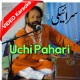 Uchi Pahari - With Chorus - Baking Lines Sargam - Mp3 + VIDEO Karaoke - Maratab Ali - Saraiki