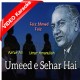 Umeed E Sehar Ki Baat Suno - Mp3 + VIDEO Karaoke - Azfar Ali - Umar Amanullah - Faiz Ahmed Faiz