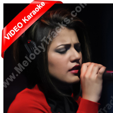 Bewafaiyan - MP3 + VIDEO Karaoke - Quratulain Balouch