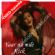 Yaar na mile - Mp3 + VIDEO Karaoke - Kick - Honey Singh