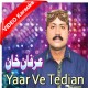Yaar Ve Tedian Ae Tasveeran - Mp3 + VIDEO Karaoke - Irfan Khan Malangi - Saraiki - Sindhi