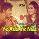 Ye Ada Ye Naz - Ptv - Karaoke Mp3 - Ali Abbas - Sara Raza Khan
