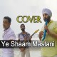 Ye Shaam Mastani - Cover - Karaoke Mp3 - Sid Reggae - Sandeep - Sunny