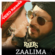 Zaalima - Mp3 + VIDEO Karaoke - Arijit Singh - Harshdeep