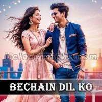 Bechain Dil Ko - Karaoke Mp3 - Harsh Veer indi & Gul Saxena