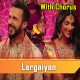 Largaiyan - With Chorus - Karaoke Mp3 - Zarish Hafeez & Shiraz Uppal