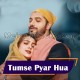 Tumse Pyar Hua - Karaoke Mp3 - Mohammed Irfan and Ishita Vishwakarma