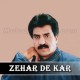 Zehar De Kar - Karaoke Mp3 - Anwar Rafi