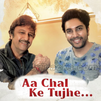 Aa Chal ke Tujhe - Karaoke mp3 - Sanjay Oza & Parth Oza