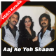 Aaj Ke yeh Shaam - Mp3 + VIDEO Karaoke - The Rajans