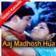 Aaj Madhosh Hua Jaaye Re - Mp3 + VIDEO Karaoke - Lata & Kishore