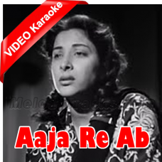 Aaja Re Ab Mera Dil Pukara - Mp3 + VIDEO Karaoke - Lata & Mukesh