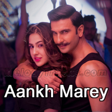 Aankh Marey - Mp3 + VIDEO Karaoke - Mika Singh & Neha Kakkar