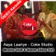 Aaya Laariye - Coke Studio - Mp3 + VIDEO Karaoke - Meesha Shafi & Naeem Abbas Rufi - Episode 4 - Season 9