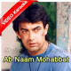 Ab Naam Mohabbat - Mp3 + VIDEO Karaoke - Udit & Alka Yagnik