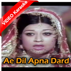 Ae dil Apna Dard Chupa Kar - Mp3 + VIDEO Karaoke - Akhlaq Ahmed