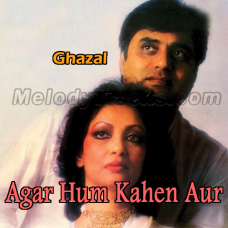 Agar Hum Kahein Aur Woh Muskura Dein - Ghazal - Karaoke Mp3 - Jagjit Singh & Chitra Singh