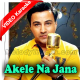 Akele Na Jana - Mp3 + VIDEO Karaoke - Mala Begum