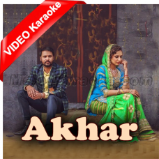 Akhar - Mp3 + VIDEO Karaoke - Amrinder Gill