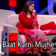 Baat Karni Mujhe - Karaoke mp3 - Gayathri