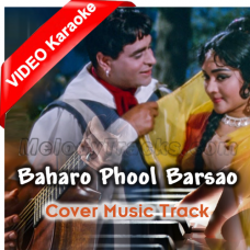 Baharo Phool Barsao  - Cover - Mp3 + VIDEO Karaoke - Mohd Rafi