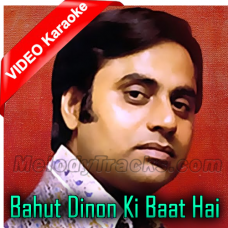 Bahut Dinon Ki Baat Hai - Mp3 + VIDEO Karaoke - Jagjit Singh