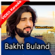 Bakht Buland - Without Chorus - Mp3 + VIDEO Karaoke - Zeeshan Rokhri