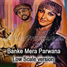 Banke Mera Parwana - Low Scale Version - Karaoke Mp3 - Mala Begum - Farangi