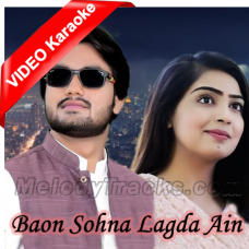 Baon Sohna Hasda Ain - Mp3 + VIDEO Karaoke - Babar Sajjad