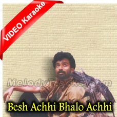 Besh Achhi Bhalo Achhi - Mp3 + VIDEO Karaoke - Haimanti Shukla