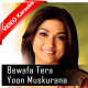 Bewafa Yun Tera Muskurana - Mp3 + Video Karaoke - Mitalee Singh