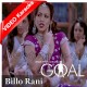 Billo Rani Billo Rani - Mp3 + VIDEO Karaoke - Richa Sharma - Anand Raj Anand - Dhan Dhana Dhan Goal - 2007
