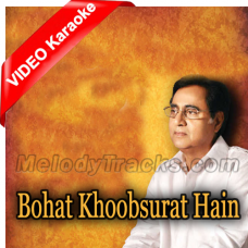 Bohat Khoobsurat Hain - Mp3 + Video Karaoke - Jagjit Singh