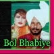 Bol Bhabiye - Karaoke Mp3 - Sukhwant Kaur - Didar Sandhu