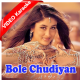 Bole Chudiyan - MP3 + VIDEO Karaoke - Kabhi Khushi Kabhi Gham (2001) - Sonu Nigam