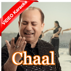 Chaal - Mp3 + VIDEO Karaoke - Dr Zeus, Rahat Fateh Ali Khan