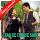 Chak De Chakde Sare Gham - MP3 + VIDEO Karaoke - Hum Tum (2004) - Sonu Nigam - Sadhna